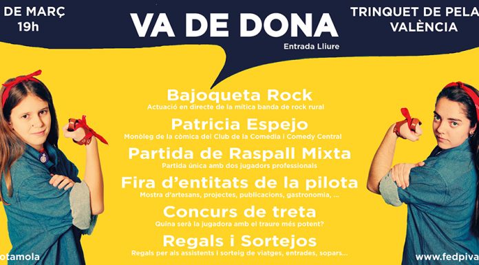 ‘Va de dóna’, la festa de la pilota valenciana femenina 'va de dona'